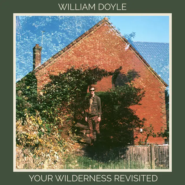 William Doyle - Your Wilderness Revisited Album Art